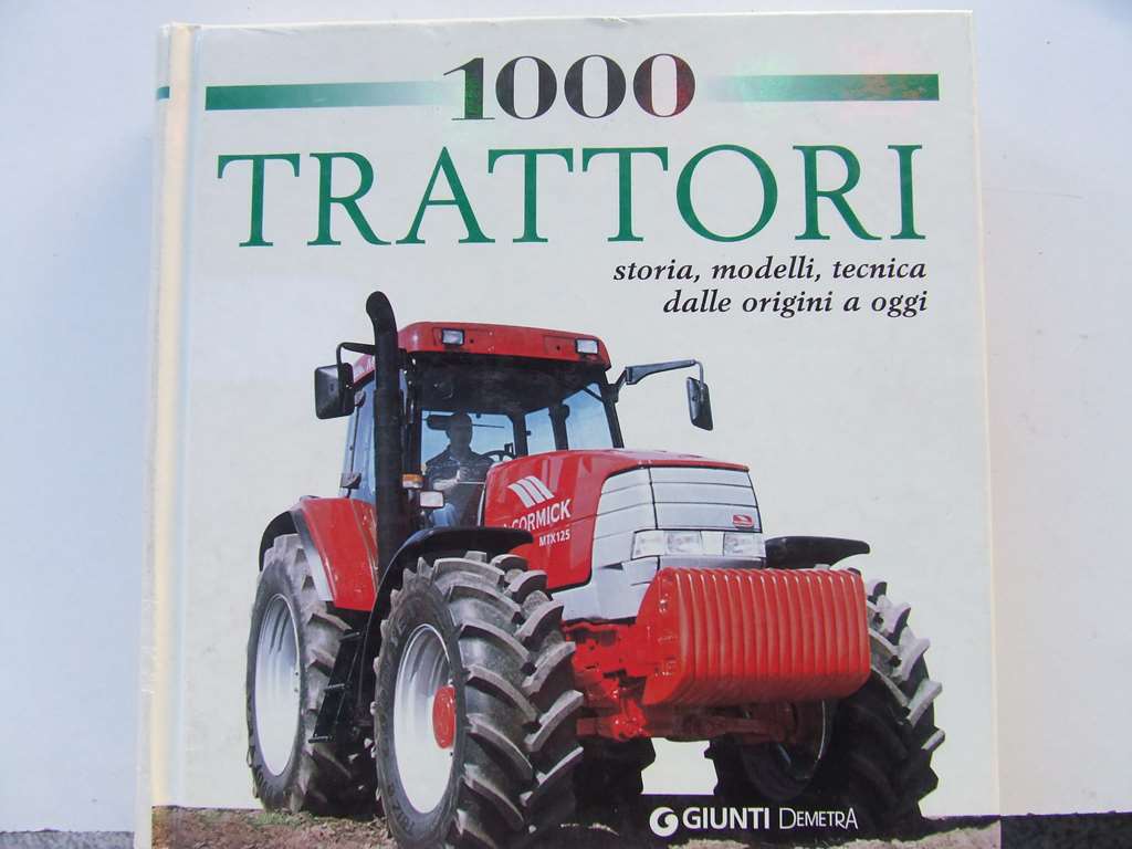 GIUNTI EDITORI 1000 TRATTORI STORIA E MODELLI